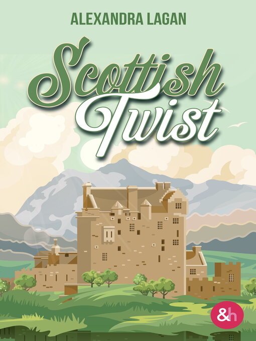 Title details for Scottish Twist by Alexandra Lagan - Available